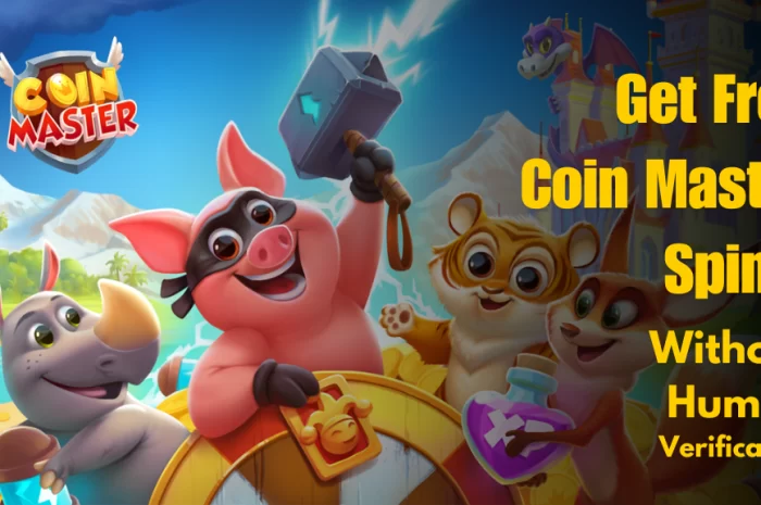 Coin Master Free Spins 2024: Tips to Get Spins Without Human Verification